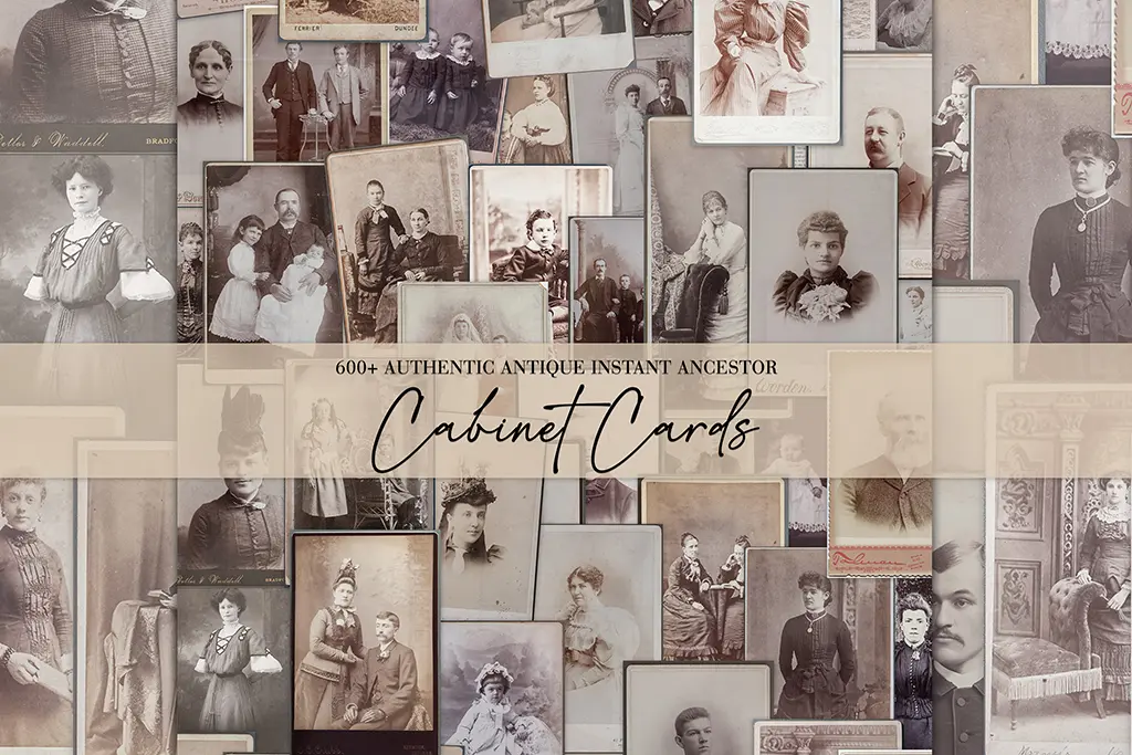 A collage of vintage cabinet card photographs featuring men, women, and children in old-fashioned clothing, with the text “600+ Authentic Antique Instant Ancestor Cabinet Cards” overlaid across the center.