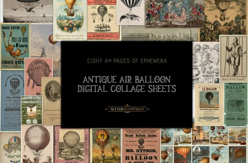 A collage of vintage hot air balloon-themed posters and illustrations surrounds a central black box with the text, "Eight A4 Pages of Antique Air Balloon Digital Collage Sheets." The ephemera posters depict various hot air balloons and airship-related scenes and advertisements.