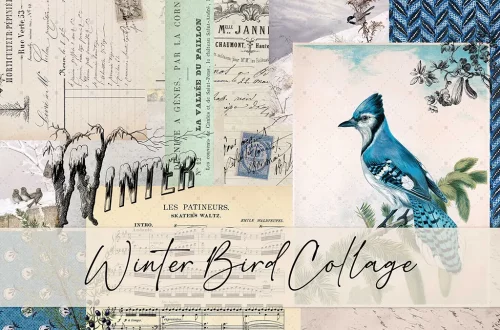 A collage with a winter theme, featuring a blue jay illustration, musical notes, handwritten letters, tree branches, and vintage ads. The text "Winter Bird Collage" is prominently displayed in elegant script across the bottom. The color palette is muted and cool.